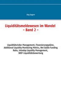 Abbildung von: Liquiditätsmeldewesen im Wandel - Books on Demand