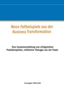 Cover: Neun Fallbeispiele aus der Business Transformation - Books on Demand