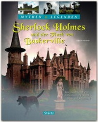 Abbildung von: Sherlock Holmes und der Fluch von Baskerville - Spurensuche nach dem Höllenhund in England, Wales und Schottland - Mythen & Legenden - Stürtz