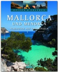 Cover: Mallorca und Menorca - Streifz&uuml;ge auf Trauminseln - Reisen & Erleben - St&uuml;rtz