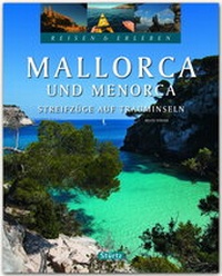 Abbildung von: Mallorca und Menorca - Streifzüge auf Trauminseln - Reisen & Erleben - Stürtz