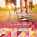 Cover: Das ist dein Leben! - F&uuml;r M&auml;dchen - SCM