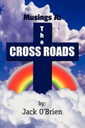Cover: Musings at the Cross Roads - AuthorHouse