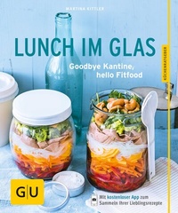 Abbildung von: Lunch im Glas - Gräfe und Unzer