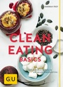 Cover: Clean Eating Basics - Gr&auml;fe und Unzer
