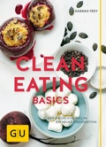 Cover: Clean Eating Basics - Gr&auml;fe und Unzer