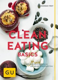 Enlarge image Cover: Clean Eating Basics - Gräfe und Unzer