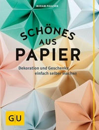 Abbildung von: Schönes aus Papier - Gräfe und Unzer