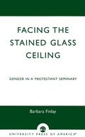 Cover: Facing the Stained Glass Ceiling - University Press of America