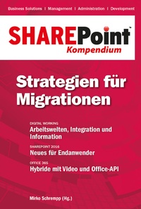 Abbildung von: SharePoint Kompendium - Bd. 12: Strategien für Migrationen - Entwickler Press