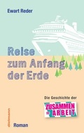 Cover: Reise zum Anfang der Erde - Dielmann, Axel