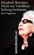 Cover: Nicht zur Ver&ouml;ffentlichung bestimmt - weissbooks