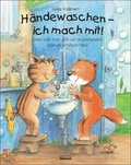 Cover: H&auml;ndewaschen - ich mach mit oder Wie man sich vor ansteckenden Keimen sch&uuml;tzen kann! Bilderbuch &uuml;bers richtige H&auml;ndewaschen, inkl. Hust- und Nies-Etikette! - Albarello