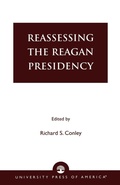 Cover: Reassessing the Reagan Presidency - University Press of America