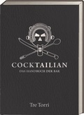 Cover: Cocktailian - Tre Torri Verlag