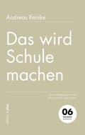 Cover: Das wird Schule machen - Mathias Voelchert GmbH edition +plus