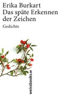 Cover: Das sp&auml;te Erkennen der Zeichen - weissbooks