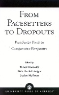 Cover: From Pacesetters to Dropouts - University Press of America