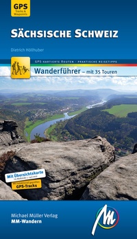 Abbildung von: Sächsische Schweiz MM-Wandern Wanderführer Michael Müller Verlag - Michael Müller Verlag