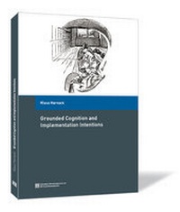Abbildung von: Grounded Cognition and Implementation Intentions - Steinbeis-Edition