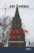 Cover: Tod in Ulm - NEXX Verlag