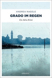 Abbildung von: Grado im Regen - Emons Verlag