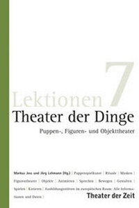 Enlarge image Cover: Theater der Dinge - Theater der Zeit