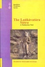 Cover: The Lankavatara Sutra: v.40 - Motilal Banarsidass Publications