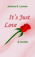Cover: It's Just Love - Fluff Books Publishing
