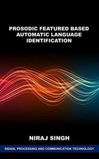 Enlarge image Cover: Prosodic Featured Based Automatic Language Identification - Educreation Publishing