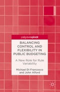 Cover: Balancing Control and Flexibility in Public Budgeting - Springer