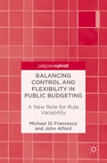 Cover: Balancing Control and Flexibility in Public Budgeting - Palgrave Macmillan
