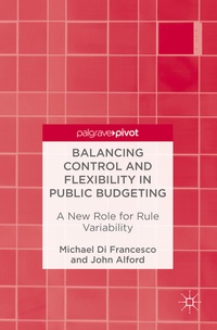 Enlarge image Cover: Balancing Control and Flexibility in Public Budgeting - Palgrave Macmillan