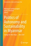 Cover: Politics of Autonomy and Sustainability in Myanmar - Springer