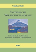 Cover: Systemische Wirtschaftsanalyse - EHP Edition Humanistische Psychologie