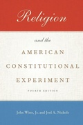 Cover: Religion and the American Constitutional Experiment - Oxford University Press Inc
