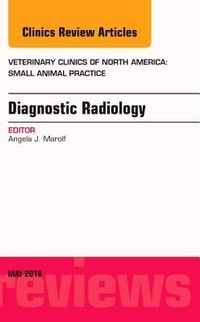 Abbildung von: Diagnostic Radiology, An Issue of Veterinary Clinics of North America: Small Animal Practice: Volume 46-3 - Elsevier