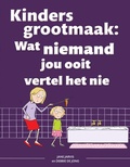 Cover: Kinders grootmaak: Wat niemand jou ooit vertel het nie - Struik Lifestyle