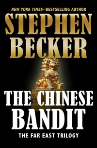 Enlarge image Cover: The Chinese Bandit - Open Road Media
