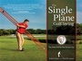 Cover: Single Plane Golf Swing - Brown Books Publishing Group