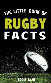 Abbildung von: The Little Book of Rugby Facts - Mercier Press