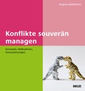 Cover: Konflikte souver&auml;n managen - Beltz Verlagsgruppe GmbH & Co. KG