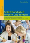 Cover: Selbstst&auml;ndigkeit f&ouml;rdern und fordern - Beltz Verlagsgruppe GmbH & Co. KG