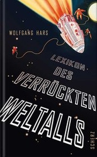 Abbildung von: Lexikon des verrückten Weltalls - FISCHER Scherz
