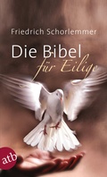 Cover: Die Bibel f&uuml;r Eilige - Aufbau Taschenbuch