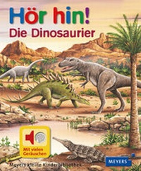 Enlarge image Cover: Hör hin! Die Dinosaurier - FISCHER Sauerländer