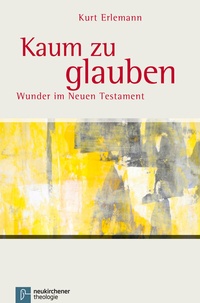 Abbildung von: Kaum zu glauben - Vandenhoeck & Ruprecht