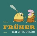 Cover: Fr&uuml;her war alles besser - Lappan