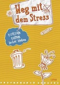 Cover: Kritzeln, raten, locker bleiben Weg mit dem Stress - Lappan