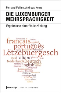 Abbildung von: Die Luxemburger Mehrsprachigkeit - transcript